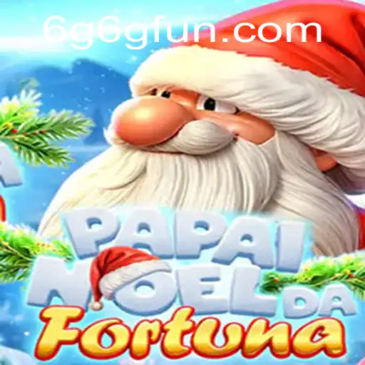 PapaiNoeldaFortuna: A Festive Adventure in the World of 6G6G