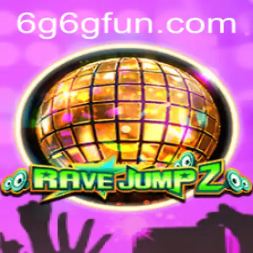 RaveJump2 - The Next Level in Gaming Technology with 6G6G Integration