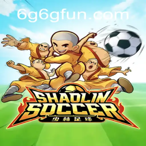 Unveiling Shaolin Soccer: A Fusion of Martial Arts and Soccer with '6G6G' Innovation