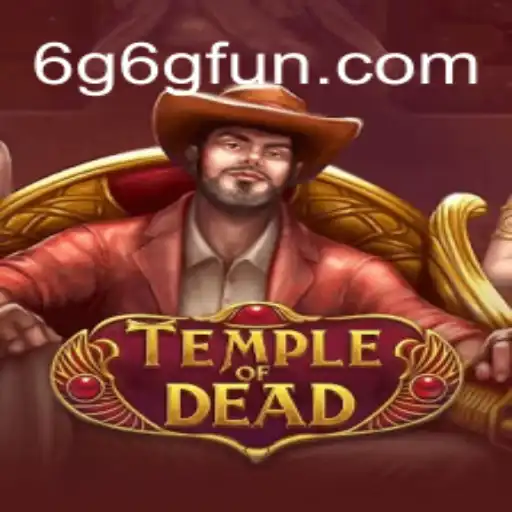 Temple of Dead: Exploring the Mysteries with 6G6G