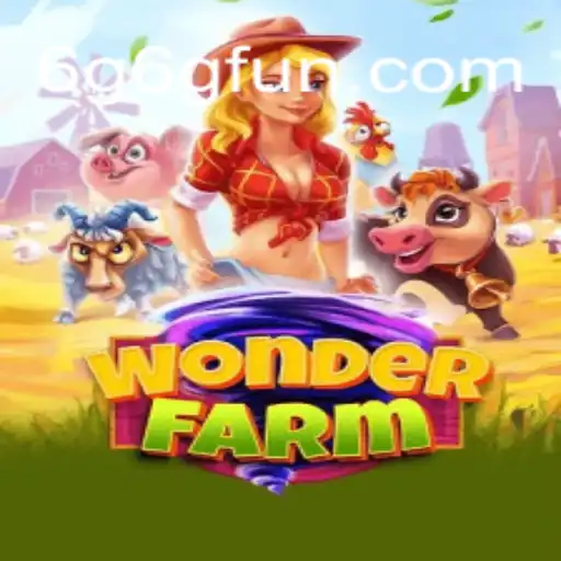 Exploring the Thrilling World of WonderFarm: A New Era with 6G6G